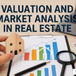 valuation and market analysis in real estate